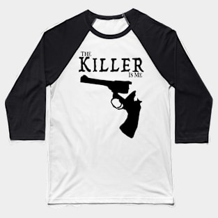 The Killer Is Me - Broken Gun Baseball T-Shirt